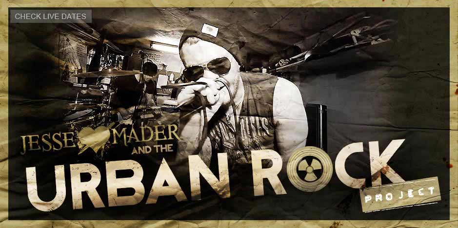 Jesse Mader and The Urban Rock Project Live Dates
