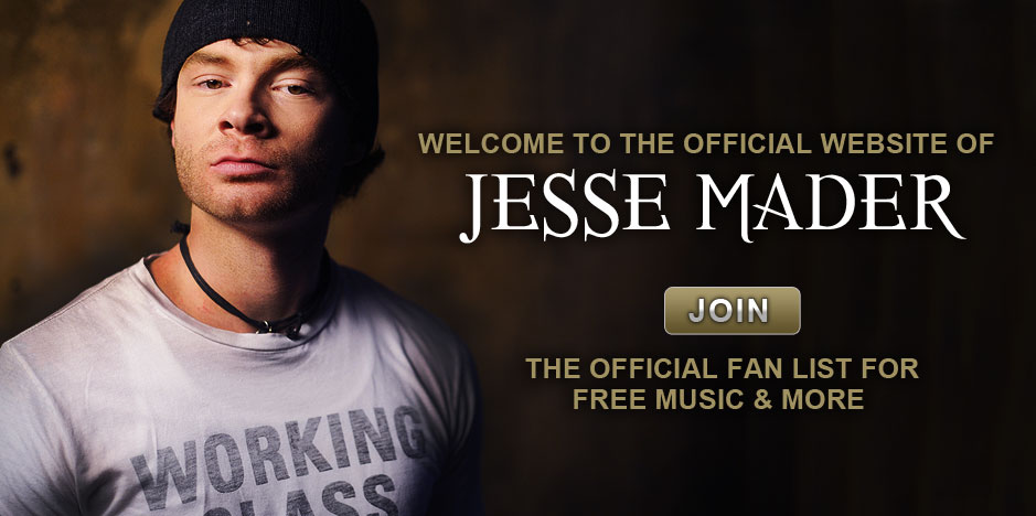 Welcome to the offical website of Jesse Mader